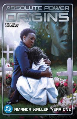 Absolute Power: Origins - John Ridley - cover