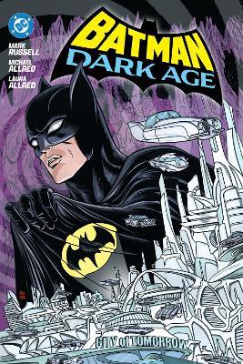 Batman: Dark Age - Mark Russell,Michael Allred - cover