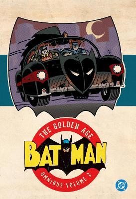 Batman: The Golden Age Omnibus Vol. 2 - Donald Clough Cameron,Joe Samachson - cover