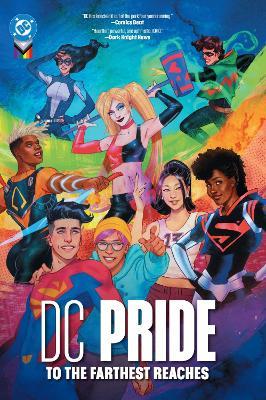 DC Pride: To the Farthest Reaches - Phil Jimenez,Nicole Maines - cover