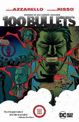 100 Bullets Book Three (2025 Edition) - Brian Azzarello,Eduardo Risso - cover