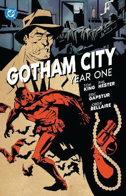 Gotham City: Year One - Tom King,Jordie Bellaire - cover