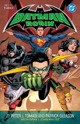 Batman and Robin by Peter J. Tomasi and Patrick Gleason Book Three - Peter J. Tomasi,Patrick Gleason - cover