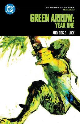 Green Arrow: Year One: DC Compact Comics Edition - Andy Diggle,Jock - cover