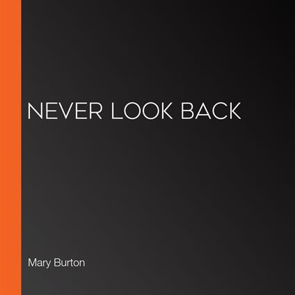 Never Look Back