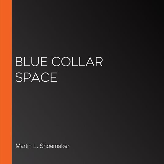 Blue Collar Space
