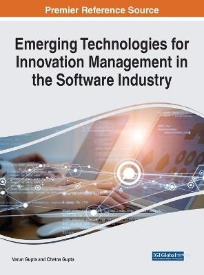 Emerging Technologies for Innovation Management in the Software Industry - cover