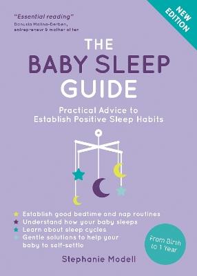 The Baby Sleep Guide: Practical Advice to Establish Positive Sleep Habits - Stephanie Modell - cover