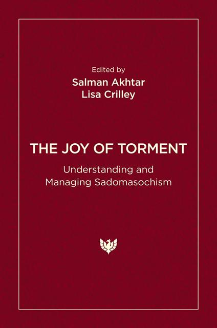 The Joy of Torment