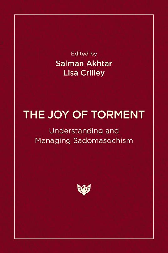 The Joy of Torment