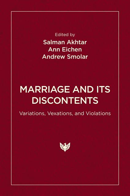 Marriage and Its Discontents
