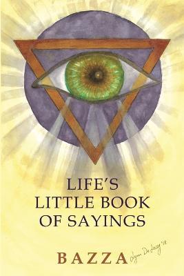 LIFE'S LITTLE BOOK OF SAYINGS - Bazza - cover