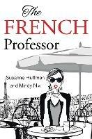 The French Professor - Susanne Huffman,Mindy Nix - cover