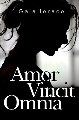 Amor Vincit Omnia - Gaia Ierace - cover