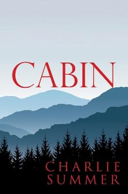 Cabin - Charlie Summer - cover