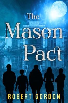 The Mason Pact - Robert Gordon - cover