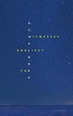 The Earliest Witnesses - G.C. Waldrep - cover