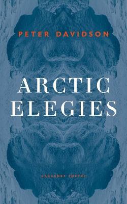 Arctic Elegies - Peter Davidson - cover