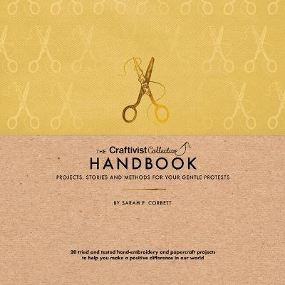 The Craftivist Collective Handbook - Sarah P. Corbett - cover