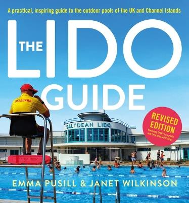 The Lido Guide - Janet Wilkinson,Emma Pusill - cover