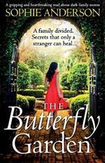 The Butterfly Garden: A gripping and heartbreaking read about dark family secrets