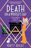 Libro in inglese Death on a Winter's Day: A totally addictive cozy murder mystery  - Verity Bright