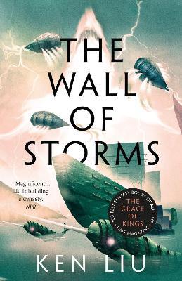 The Wall of Storms - Ken Liu - cover
