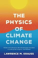 The Physics of Climate Change