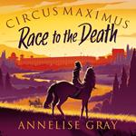 Circus Maximus: Race to the Death
