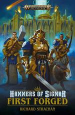 Hammers Of Sigmar: First Forged