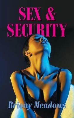 Sex and Security - Briony Meadows - cover