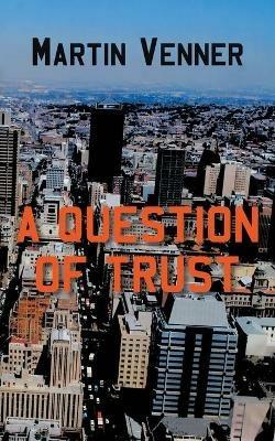 A Question of Trust - Martin Venner - cover