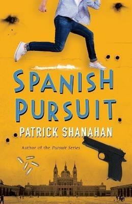 Spanish Pursuit - Patrick Shanahan - cover
