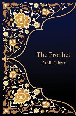 The Prophet (Hero Classics) - Kahlil Gibran - cover