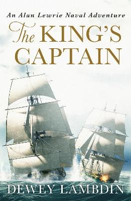 The King's Captain - Dewey Lambdin - cover
