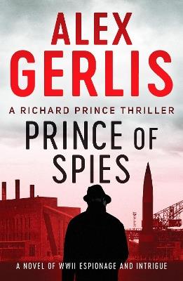 Prince of Spies - Alex Gerlis - cover