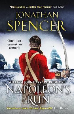 Napoleon's Run: An epic naval adventure of espionage and action - Jonathan Spencer - cover
