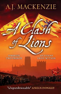 A Clash of Lions - A.J. MacKenzie - cover