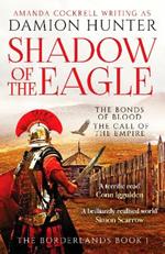 Shadow of the Eagle: 'A terrific read' Conn Iggulden