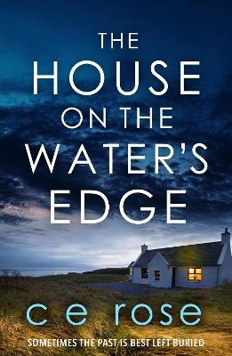 The House on the Water's Edge - CE Rose - cover