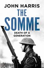 The Somme: Death of a Generation