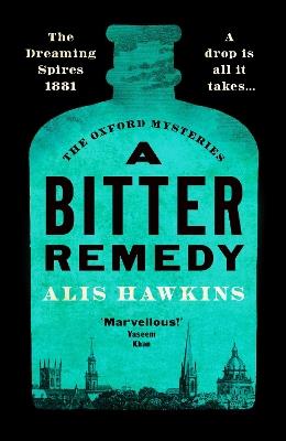 A Bitter Remedy: A totally compelling historical mystery - Alis Hawkins - cover