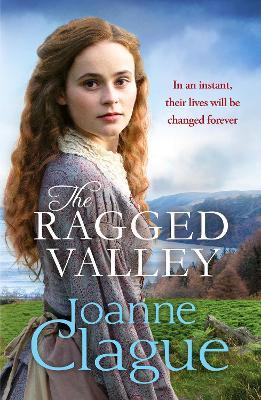 The Ragged Valley: A page-turning and inspiring Sheffield saga - Joanne Clague - cover