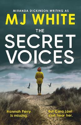 The Secret Voices: A gripping, fast-paced crime thriller that will have you hooked - MJ White - cover