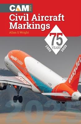 Civil Aircraft Markings 2025 - Allan S Wright - cover