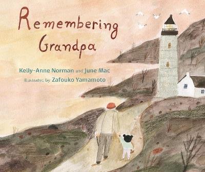 Remembering Grandpa - Kelly-Anne Norman,June Mac - cover