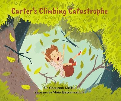 Carter's Climbing Catastrophe - Dr Sheanna Maine - cover