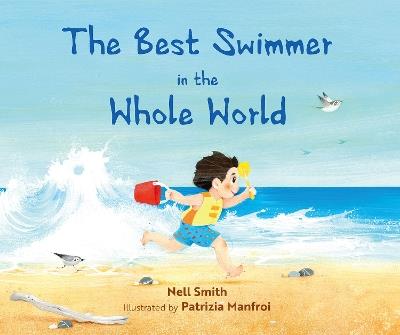The Best Swimmer in the Whole World - Nell Smith - cover