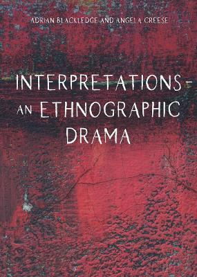 Interpretations - An Ethnographic Drama - Adrian Blackledge,Angela Creese - cover