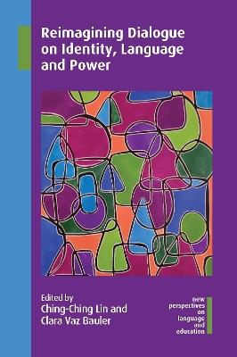 Reimagining Dialogue on Identity, Language and Power - cover